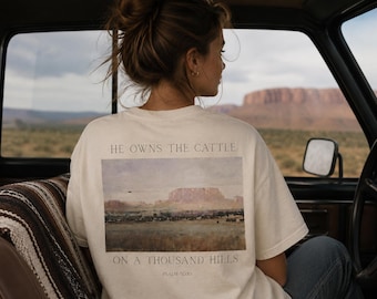 Western Christian PNG Design, He Owns The Cattle On A Thousand Hills PNG, Cowboy Faith Shirt Design, Psalm 50:10 Western Graphic Tee
