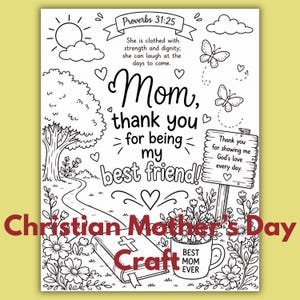 Peut inclure: Page de coloriage en noir et blanc avec le texte « Maman, merci d'être ma meilleure amie ! » et « Proverbes 31:25 ». Comprend une bible, des fleurs, des papillons et une tasse avec l'inscription « Meilleure maman de tous les temps ».