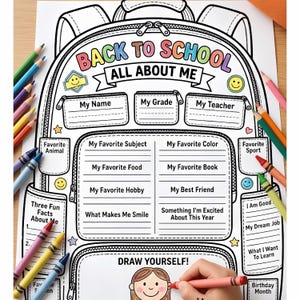 May include: A printable Back to School All About Me activity sheet shaped like a backpack. The black and white line art includes sections for name, grade, teacher, favorite subjects, hobbies, and a Draw Yourself box, surrounded by colored pencils.