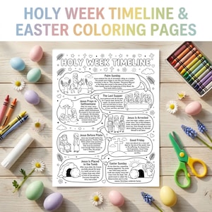 May include: A black and white Holy Week Timeline and Easter coloring page with illustrations of biblical scenes. The page is surrounded by crayons, scissors, and pastel-colored Easter eggs.