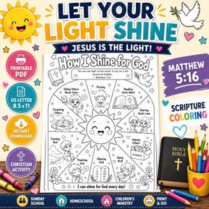 Peut inclure: Une page de coloriage imprimable intitulée How I Shine for God avec un soleil central entouré de huit sections montrant des enfants accomplissant des actes de foi, avec le texte de Matthieu 5:14, des icônes colorées et une Sainte Bible.