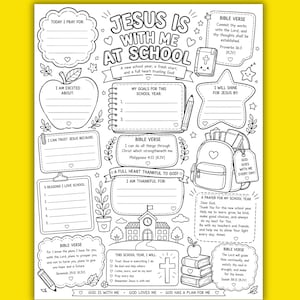 May include: A black and white printable activity sheet titled Jesus Is With Me At School, featuring sections for prayer, goals, Bible verses, and gratitude. The page includes illustrations of a backpack, books, an apple, and a school building.