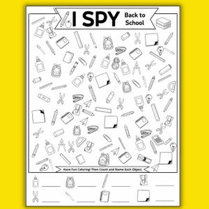 Peut inclure: Une feuille d'activité I Spy Back to School en noir et blanc représentant diverses fournitures scolaires comme des sacs à dos, crayons, ciseaux, règles, flacons de colle et cahiers. La section inférieure inclut une liste de comptage.