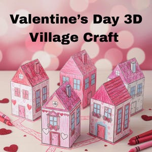 Utskrivbart 3D-pyssel med Alla hjärtans dag-by | Bygg en kärleksstad med 4 hus | Alla hjärtans dag-aktivitet för barn i PDF-format | söndagsskolepyssel