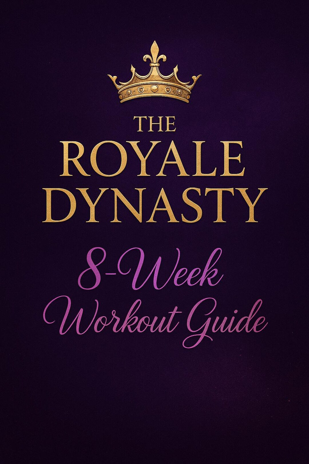 Royal Workout Routine The Royal Dynasty: 8-week Workout Guide - Etsy