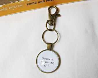 Jane Austen Keychain Planner Charm Pride and Prejudice Quote Keyring Gift Obstinate Headstrong Girl Elizabeth Bennet