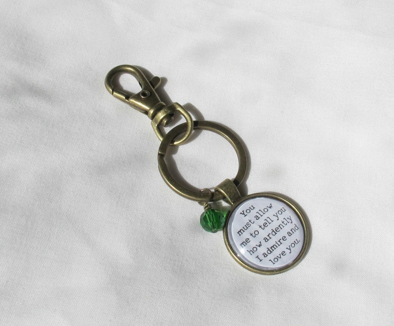 Jane Austen Keychain Planner Charm Pride and Prejudice Quote Keyring Gift You Must Allow Me To Tell You How Ardently I Admire And Love image 5