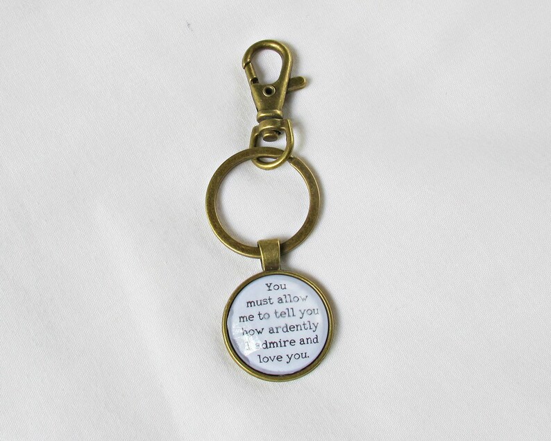 Jane Austen Keychain Planner Charm Pride and Prejudice Quote Keyring Gift You Must Allow Me To Tell You How Ardently I Admire And Love image 3