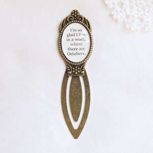 Anne of Green Gables Quote Bookmark I'm So Glad I Live In A World Where There Are Octobers Clip Bookworm Gift Planner Accessories For Women image 1