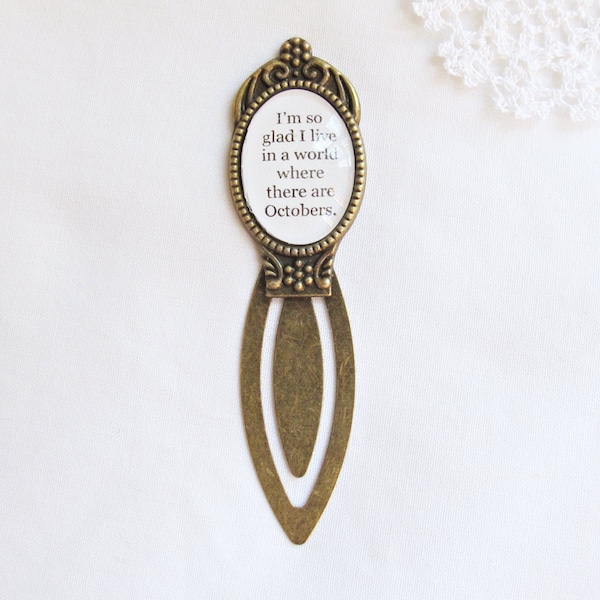 Anne of Green Gables Quote Bookmark I'm So Glad I Live In A World Where There Are Octobers Clip Bookworm Gift Planner Accessories For Women