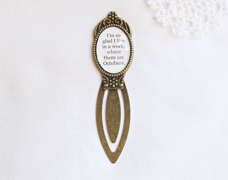 Anne of Green Gables Quote Bookmark I'm So Glad I Live In A World Where There Are Octobers Clip Bookworm Gift Planner Accessories For Women image 1