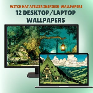 Może przedstawiać: Monitor komputera i laptop wyświetlające tapety o tematyce fantasy. Monitor pokazuje scenę leśną z latarnią, a laptop przedstawia dom z zielonym dachem. Tekst na górze brzmi "Witch Hat Atelier Inspired Wallpapers" i "12 Desktop/Laptop Wallpapers."