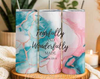 Psalm 139:14, Fearfully & Wonderfully Made Tumbler