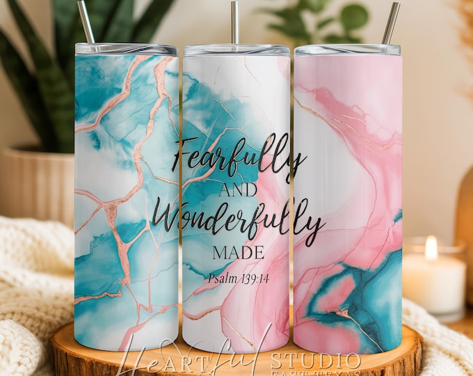 Psalm 139:14, Fearfully & Wonderfully Made Tumbler