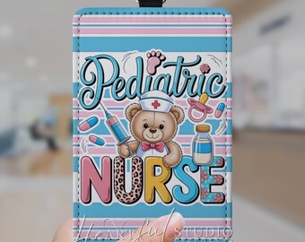 Pediatric Nurse Badge Holder: Personalized ID, Keychain & Lanyard Options