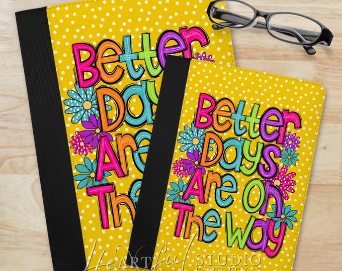 Better Days Padfolio