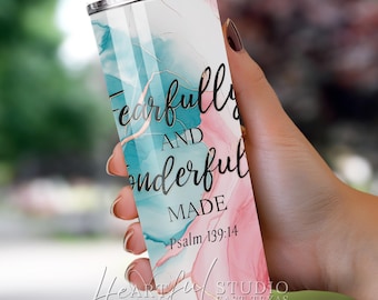 Psalm 139:14, Fearfully & Wonderfully Made Tumbler