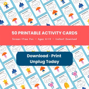 Pode incluir: Um conjunto de 50 cartões de atividades imprimíveis com ilustrações e texto. Os cartões apresentam várias atividades para crianças de 4 a 12 anos, com o texto "Screen-Free Fun" e "Baixar • Imprimir Desligue-se hoje".