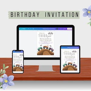 May include: A digital birthday invitation displayed on a computer monitor, smartphone, and tablet. The invitation features a design with monster trucks and the text "Shifting into Third Gear!" The background is a light beige with floral accents.