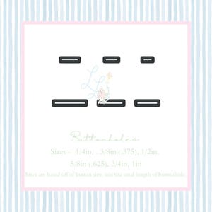 May include: A white background with a pink border contains black buttonhole shapes in various sizes. The text "Buttonholes" is below the shapes, with size measurements in inches: 1/4in, 3/8in, 1/2in, 5/8in, 3/4in, and 1in. A small bunny illustration is also present.