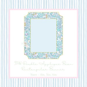 May include: A rectangular banner with a floral pattern in shades of blue, green, and pink. The banner has a light blue center and is framed by a pink border. The text "TH Double Applique Bean Rectangular Banner" is displayed below, with size options of 4in, 5in, and 6in.