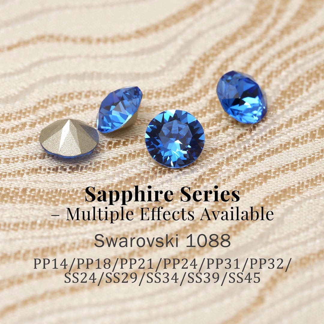 Swarovski 1088 Sapphire Series 206 • PP14–SS45 • Multiple Effects