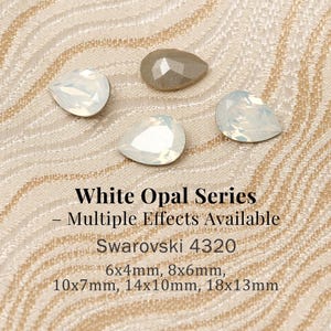 Swarovski 4320 White Opal Series 234 - CALE, SSHA, VL - Pierres fantaisies poire, cristaux en forme de larme à fond pointu, 6 x 4 mm–18 x 13 mm