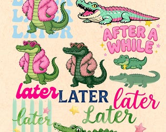 Later Gator Bundle PNG, After zwar Krokodil-Set, Girly Preppy Catch Phrase, Lehrer letzten Tag Geschenk PNG Download