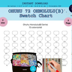 May include: A printable PDF swatch chart for Ohuhu 72 Ohnolulu(B) markers. The chart includes a color grid, a black carrying case filled with markers, and a hand holding a marker. The text on the chart reads "Ohuhu Honolulu&B Series 72 colors(old)".