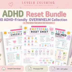 May include: A digital ADHD Reset Bundle featuring printable sheets with pastel-coloured graphics, including an Emotional Reset Sheet and Feeling Overwhelmed Checklists. The text includes titles like ADHD Reset Bundle, Emotional Reset Sheet, and Feeling Overwhelmed Checklist, with various icons and checkboxes for tracking emotions and self-care tasks.
