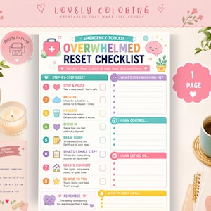 May include: A printable emergency toolkit overwhelmed reset checklist featuring eight numbered steps with icons, including stop and pause, breathe, hydrate, check in, brain dump, small step, create comfort, and be kind to you, plus sections for notes.
