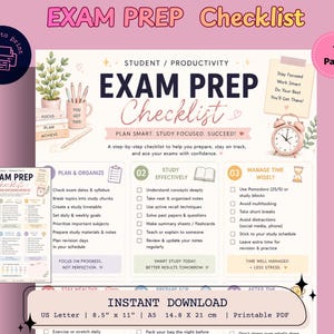 May include: A pink exam prep checklist with the title "EXAM PREP Checklist" in a decorative font. The checklist includes sections for planning, studying, and time management, with a printer icon in the upper left corner. The document is 8.5" x 11".