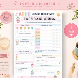 May include: A printable ADHD morning productivity time blocking planner page featuring sections for feelings, energy checks, top priorities, focus intentions, morning time blocks, breaks, self-care, and an end of morning check-in with pastel graphics.