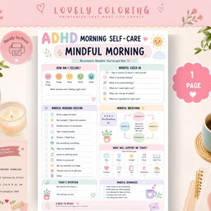 May include: A printable ADHD morning self-care checklist featuring sections for feelings, mindful check-ins, a morning routine, breathing exercises, and daily intentions. The document uses pastel colours, icons, and text including 'ADHD Morning Self-Care' and 'Mindful Morning' on a white background.