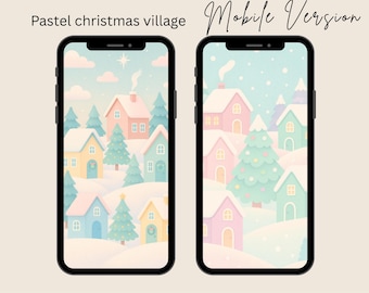 May include: Two smartphones displaying a pastel Christmas village wallpaper. The wallpaper features colorful houses, Christmas trees, and falling snow. Text at the top reads "Wallpaper iphone Pastel christmas village Mobile Version". The bottom text says "GENTLE AESTHETIC WALLPAPERS FOR CALM MINDS".