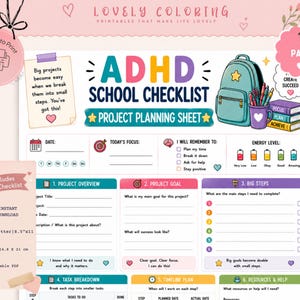 May include: A printable ADHD school checklist project planning sheet featuring sections for project overview, goals, big steps, task breakdown, and timeline. The document includes colorful icons, a backpack illustration, and text prompts for tracking energy levels and daily focus.