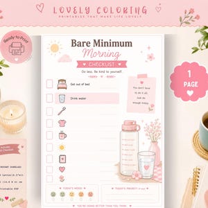 Könnte beinhalten: Eine ausdruckbare Bare Minimum Morning Checkliste auf einem weißen Blatt mit rosa Akzenten, mit Symbolen für tägliche Aufgaben wie Wassertrinken, einem Stimmungstracker und einem Prioritätenbereich, inklusive des Textes "Do less. Be kind to yourself."