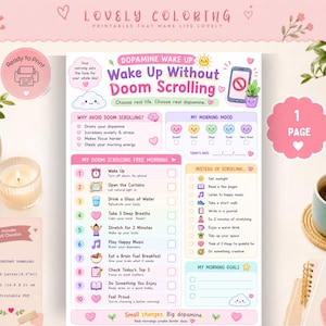 May include: A printable checklist titled Dopamine Wake Up Wake Up Without Doom Scrolling featuring sections for morning mood, a ten-step morning routine, alternative activities to scrolling, and daily goals, decorated with colorful icons and text.