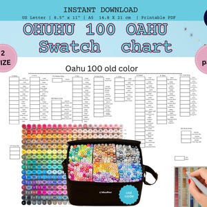 May include: A printable PDF swatch chart for Ohuhu 100 Oahu markers. The chart includes color swatches and a black carrying case filled with markers. The text on the chart reads "OHUHU 100 OAHU Swatch chart". The chart is sized at 8.5" x 11".