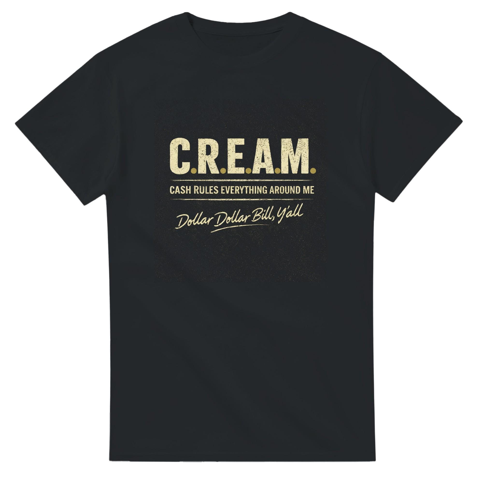 C.r.e.a.m. Cash Rules Everything Around Me - Etsy