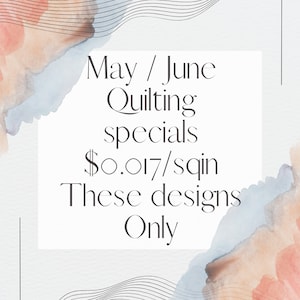 E2E Quilting special for May and June 2024 image 1