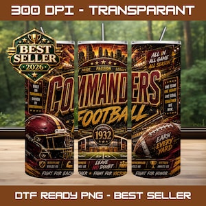 May include: A cylindrical tumbler wrap design featuring a football theme with a burgundy and gold color scheme. It displays the text COMMANDERS FOOTBALL, 1932, and motivational phrases like EARN EVERY YARD, LEAVE NO DOUBT, and FIGHT FOR HONOR.