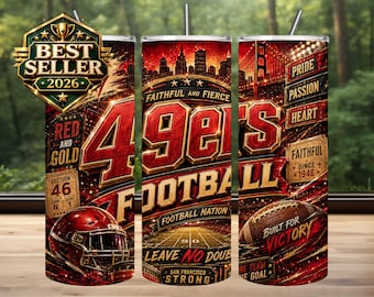 May include: A cylindrical tumbler wrap design featuring a red and gold football theme with the text 49ers Football, a helmet, a football, a city skyline, and the phrases Faithful and Fierce, Football Nation, Leave No Doubt, and Built for Victory.