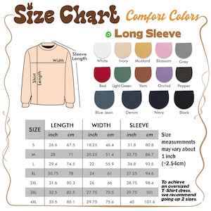 May include: A size chart for a long-sleeve shirt, featuring measurements in inches and centimeters. The chart includes length, width, and sleeve dimensions for sizes S through 4XL. Color swatches are displayed above the chart.