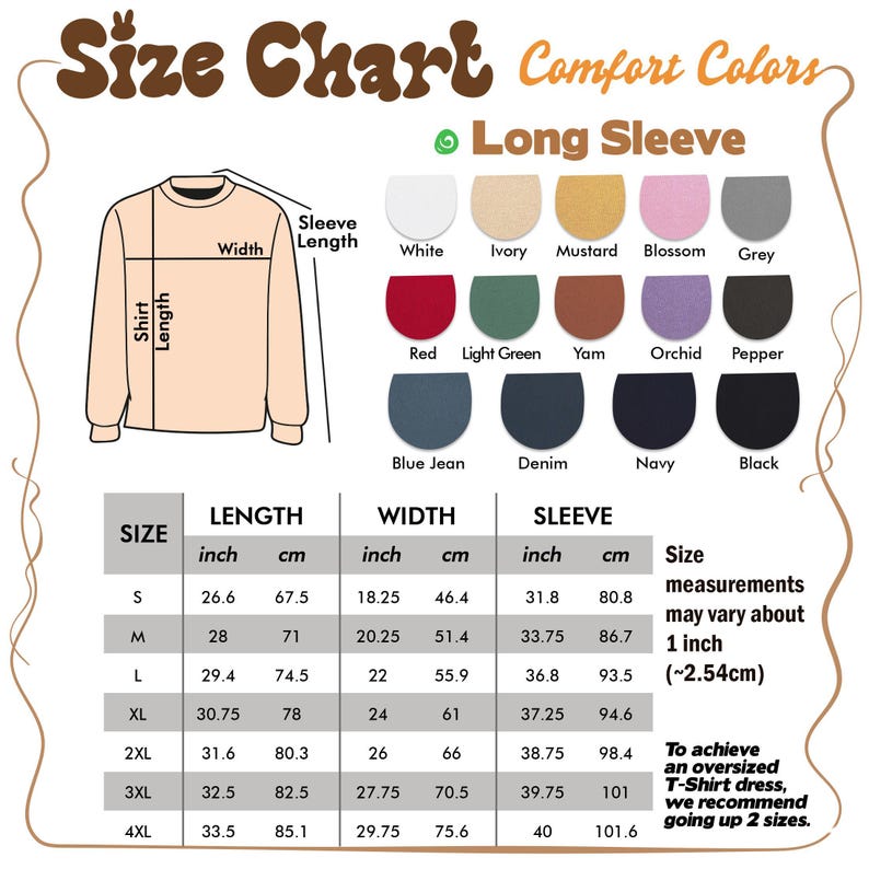 May include: A size chart for a long-sleeve shirt, featuring measurements in inches and centimeters. The chart includes length, width, and sleeve dimensions for sizes S through 4XL. Color swatches are displayed above the chart.