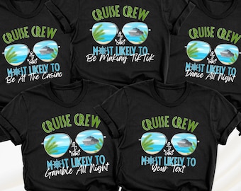 Most Likely to Shirt Family Cruise Crew Tshirt 2026 Vacation Shirts Matching Group Tees Cruise Squad Shirt Custom Cruise Shirts Cruise Shirt