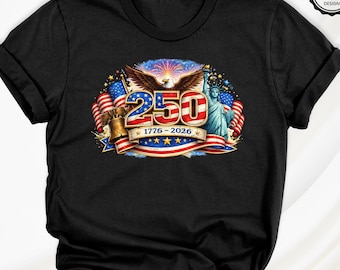 America 250th Year Shirt Patriotic Tshirt 4th of July Shirts 250th Anniversary USA Shirt United States 1776 Shirts Eagle American Flag Tee