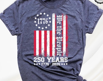 Usa Flag Shirt Independence Day Shirts 250th Anniversary Tee Usa Flag Shirt 4th of July Shirt Patriotic Outfits 250 Years of Freedom Shirt