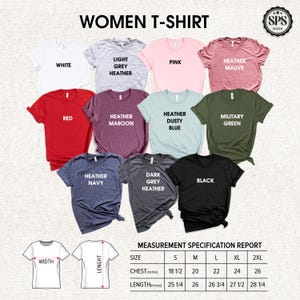 May include: A collection of women's t-shirts in various colors, including white, pink, red, and black. Each shirt has a crew neck and short sleeves. The image also includes a measurement specification report with chest and length measurements in inches.