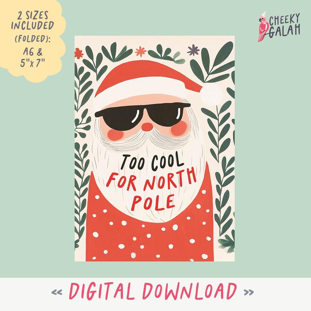 Funny Australian Christmas Card Printable Too Cool for North Pole — free download